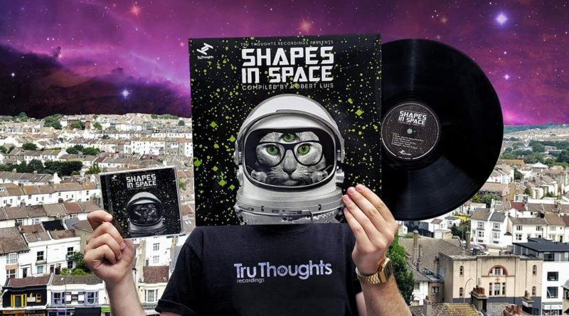 Les derniers classiques de Tru Thoughts avec Shapes in Space, par Rob Luis